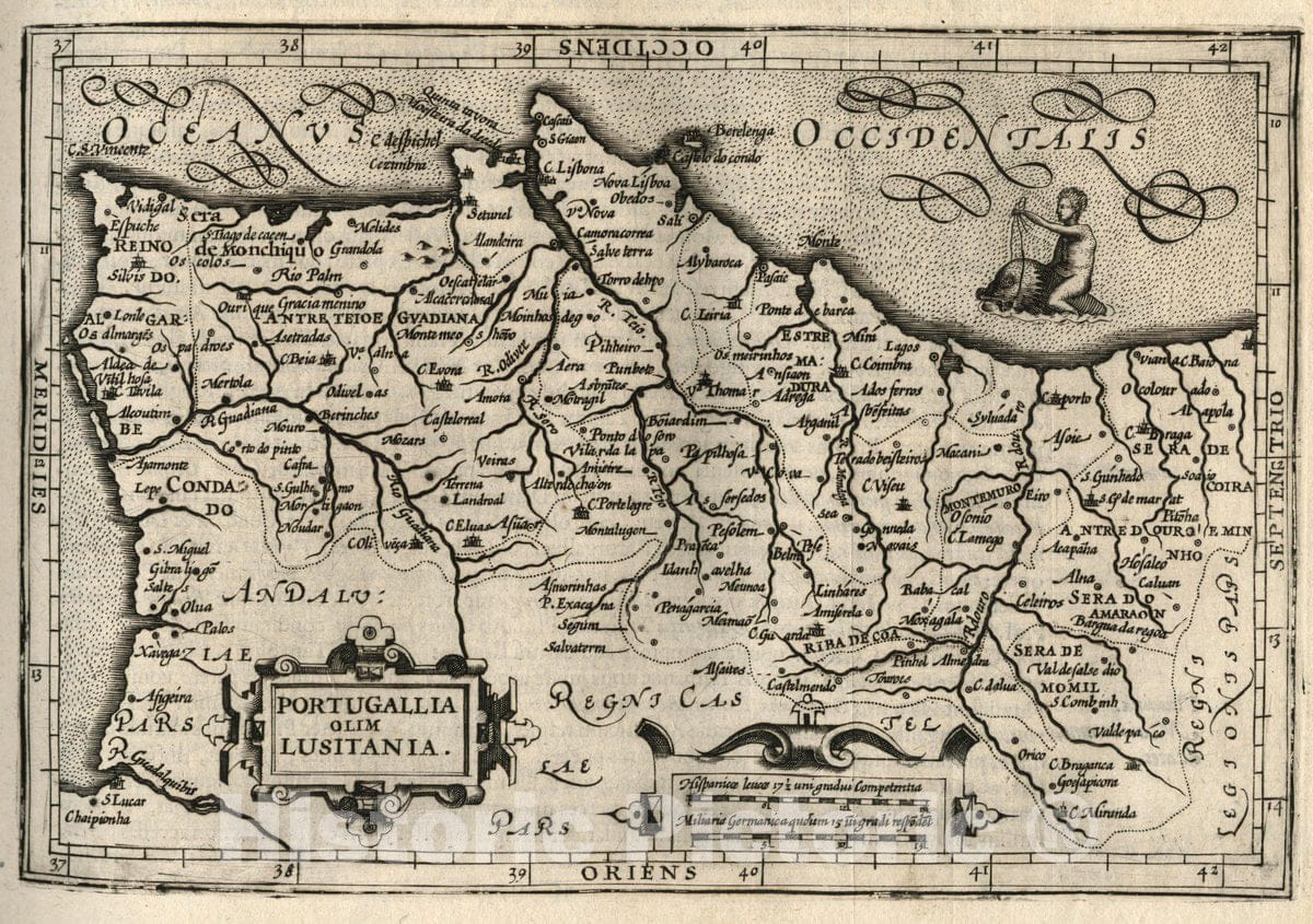 Historic Map : Portugal, Portugallia olim Lusitania. (to accompany) Atlas Minor Gerardi Mercatoris, 1607 Atlas , Vintage Wall Art