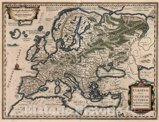 Historic Map : Europam, sive Celticam veterem, 1619 Atlas - Vintage Wall Art