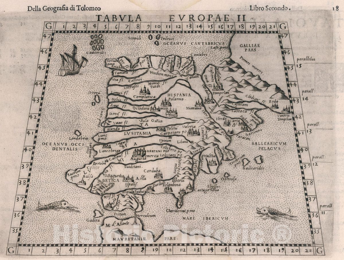 Historic Map : Iberian Peninsula., Europe Tabula Europae II. Della Geografia di Tolomeo. Libro Secondo, 1599 Atlas , Vintage Wall Art