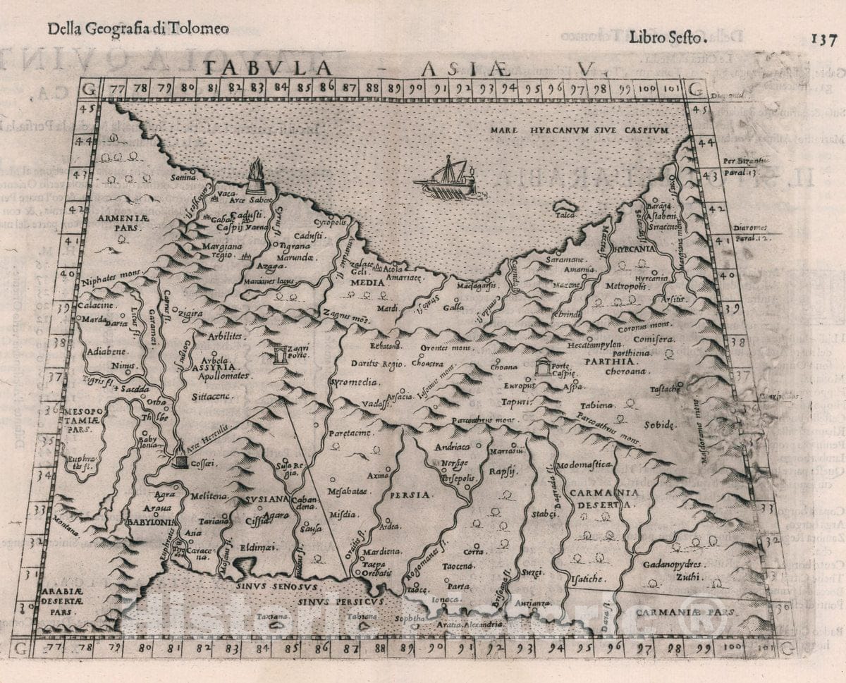 Historic Map : Iran, , Asia Tabvla Asiae V. Della Geografia di Tolomeo. Libro Sesto, 1599 Atlas , Vintage Wall Art