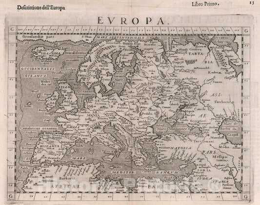 Historic Map : Evropa. Descrittione dell' Europa. Libro Primo, 1599 Atlas - Vintage Wall Art