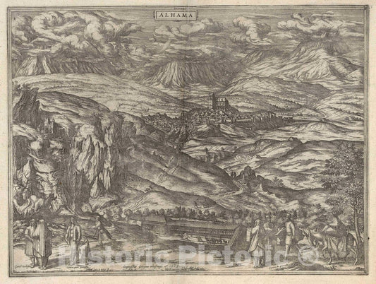 Historic Map : Alhama de Granada , Spain, Vol II (3) Alhama (Alhama de Granada, Spain), 1575 Atlas , Vintage Wall Art