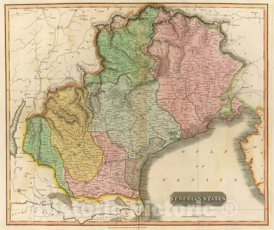Historic Map : Venetian States. Drawn & engraved by N.R. Hewitt, Charlotte Str(ee) t, Fitzroy Square. Drawn and engraved for Thomson's New general, 1816, 1816 - Vintage Wall Art