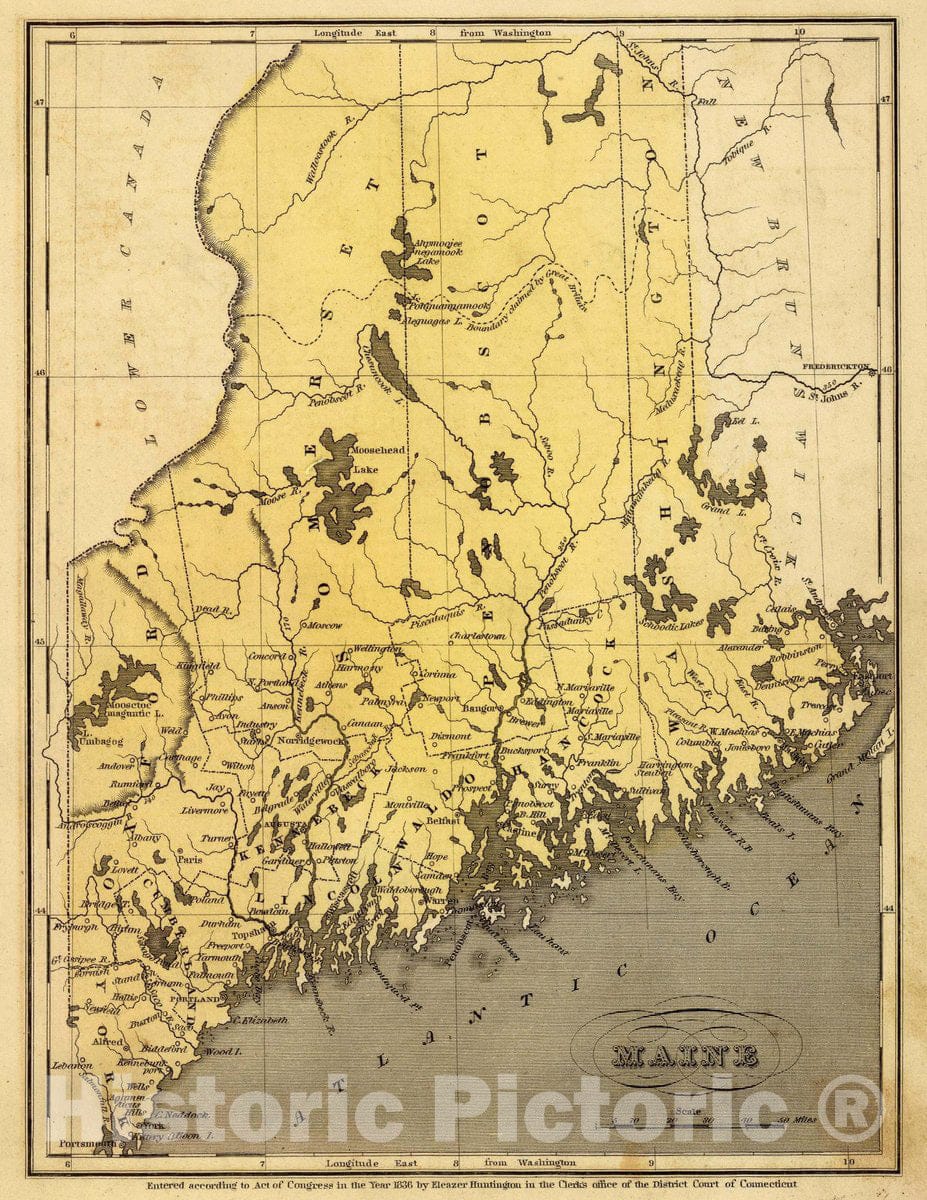 Historic Map : Maine. Entered 1836, by Eleazer Huntington Connecticut, 1836 Atlas - Vintage Wall Art