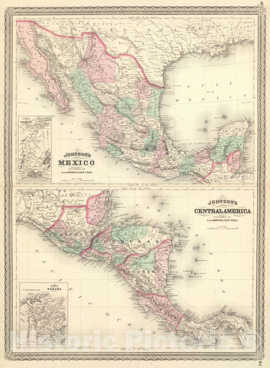 Historic Map : Johnson's Mexico. Published by A. J. Johnson, New York. Johnson's Central America. Published by A. J. Johnson, New York. 81. 82, 1874 Atlas - Vintage Wall Art