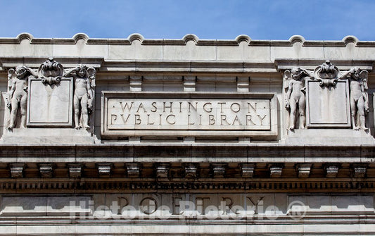 Photo - Architectural Details on The Carnegie Library at Mount Vernon Square, Formerly The Central Public Library, 801 K St, NW, Washington, D.C.- Fine Art Photo Reporduction