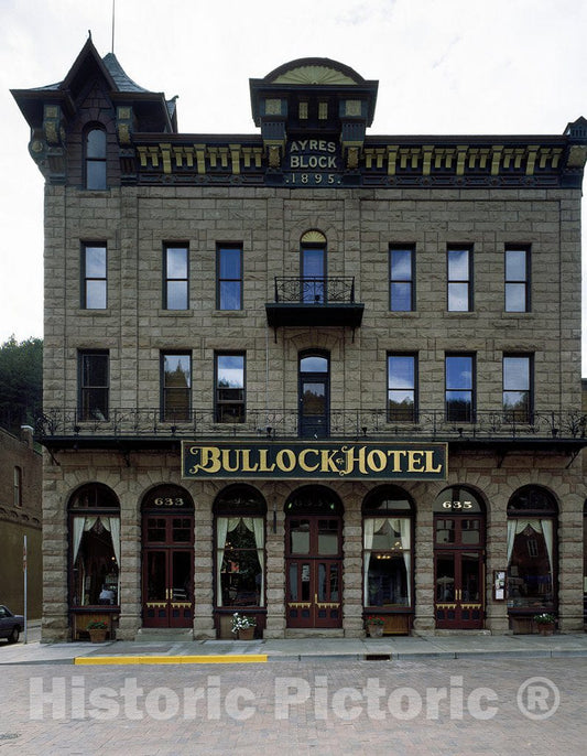 Deadwood, SD Photo - The Bullock Hotel, built in 1886 by Seth Bullock, the Wild West town's first sheriff. Deadwood, South Dakota