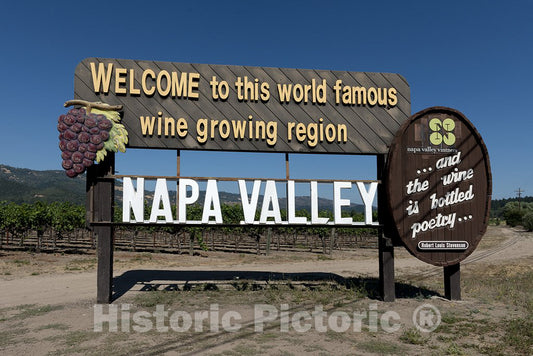 Napa Valley, CA Photo - Sign Welcome to THS World Famous Wine Growing Region, Napa Valley, CA