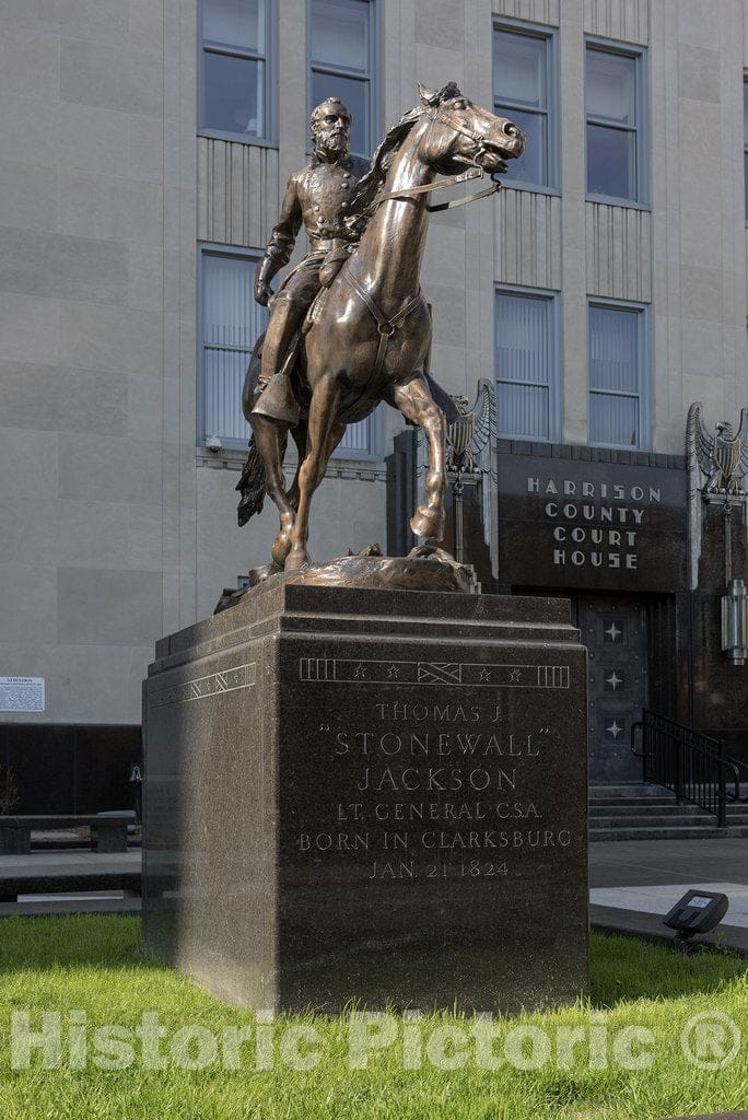 Clarksburg, WV Photo - A Monument to Confederate General Thomas Stonewall Jackson Outside The Harrison County Courthouse in Clarksburg, West Virginia
