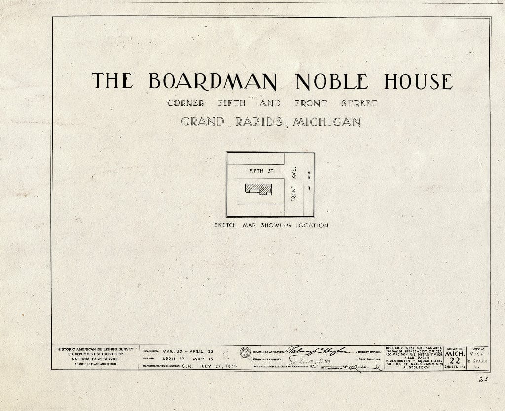 Blueprint HABS MICH,41-GRARA,4- (Sheet 0 of 5) - Boardman Noble House, 671 Front Avenue Northwest, Grand Rapids, MI