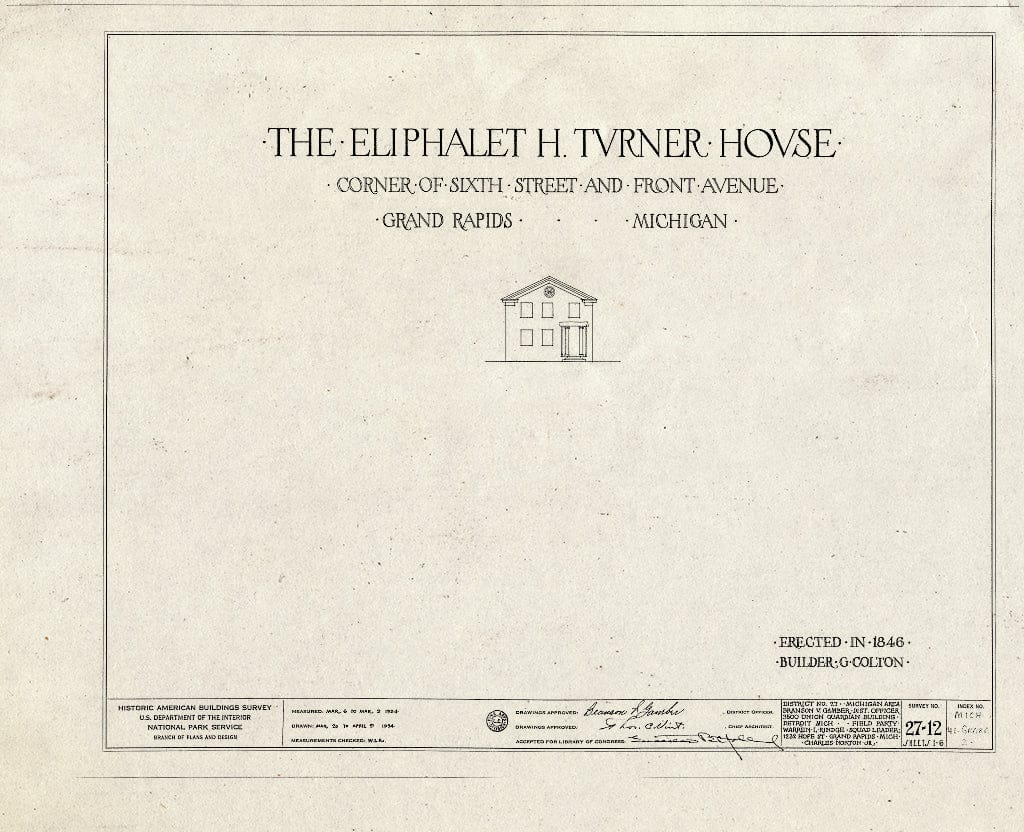 Blueprint HABS MICH,41-GRARA,2- (Sheet 0 of 9) - Eliphalet H. Turner House, 731 Front Avenue Northwest, Grand Rapids, MI