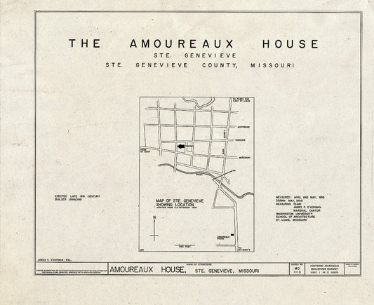 Blueprint HABS MO,97-SAIGEN,13- (Sheet 1 of 10) - Amoureaux House, 327 St. Mary's Road, Sainte Genevieve, Ste. Genevieve County, MO
