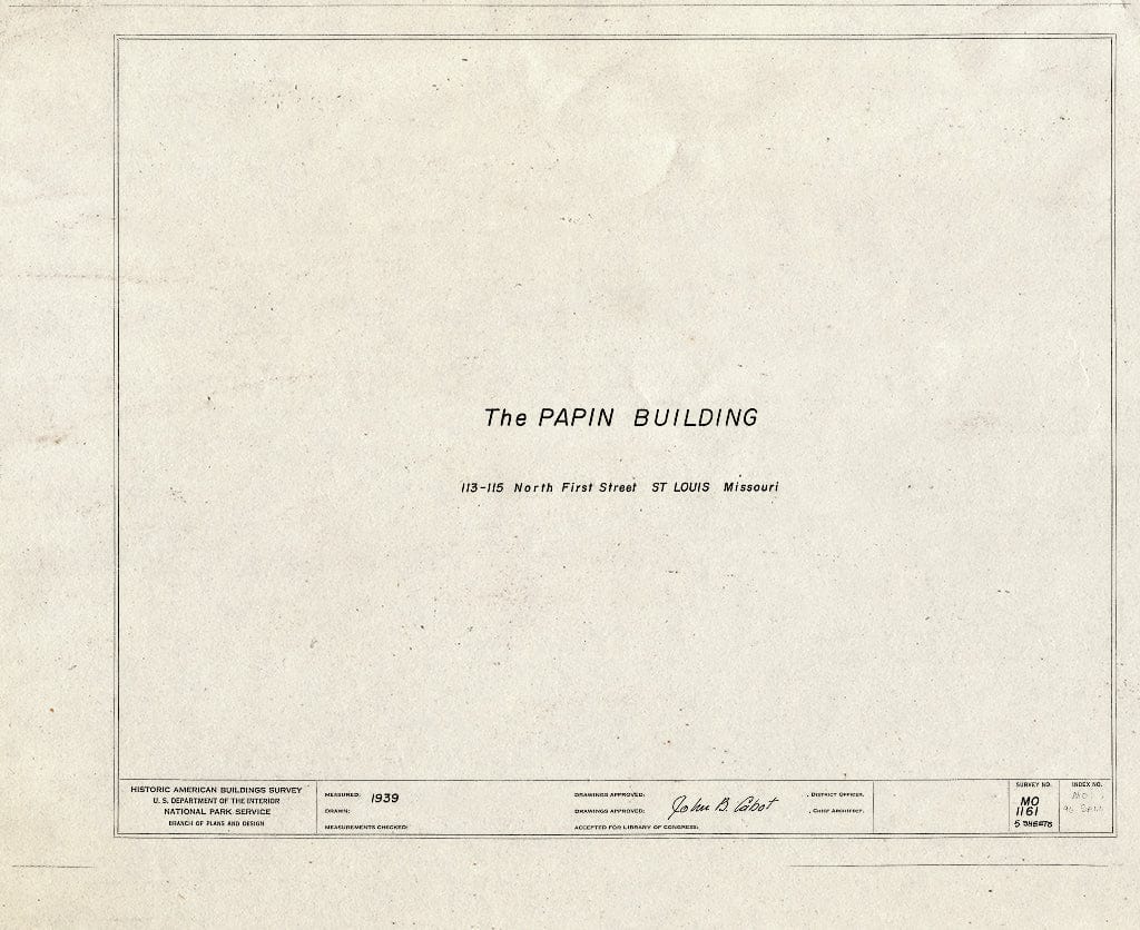 Blueprint HABS MO,96-SALU,72- (Sheet 0 of 5) - Papin Building, 113-115 North First Street, Saint Louis, Independent City, MO