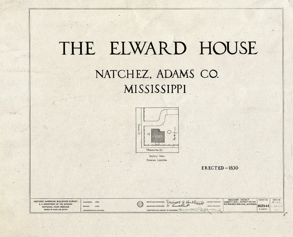 Blueprint HABS Miss,1-Natch,16- (Sheet 0 of 8) - Elward House, 612 Washington Street, Natchez, Adams County, MS