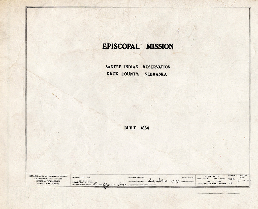 Historic Pictoric : Blueprint HABS NEB,54-SANT.V,1- (Sheet 0 of 5) - Episcopal Mission, Santee, Knox County, NE