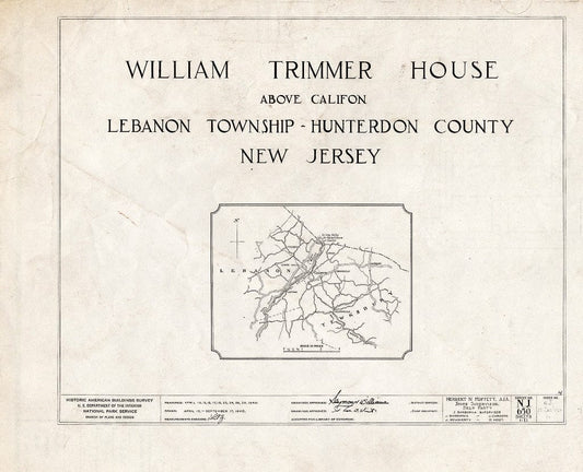 Blueprint HABS NJ,10-Calif.V,1- (Sheet 0 of 11) - William Trimmer House, Califon, Hunterdon County, NJ