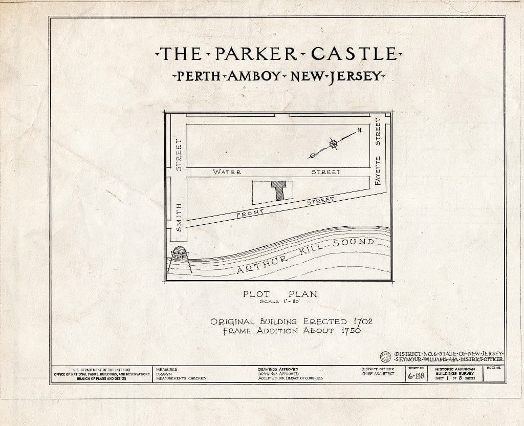 Blueprint HABS NJ,12-PERAM,1- (Sheet 1 of 8) - Parker Castle, Front & Water Streets, Perth Amboy, Middlesex County, NJ