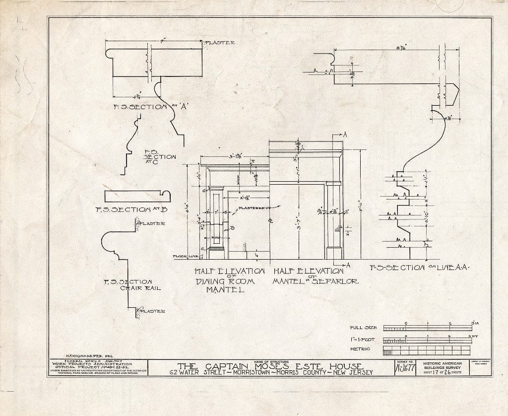 Blueprint HABS NJ,14-MORTO,9- (Sheet 17 of 26) - Captain Moses Este House, 62 Water Street (Moved to Speedwell Village), Morristown, Morris County, NJ