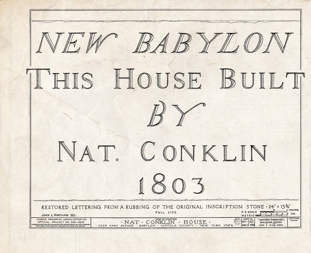 Blueprint HABS NY,52-BAB,1- (Sheet 1 of 12) - NAT Conklin House, 280 Deer Park Avenue, Babylon, Suffolk County, NY
